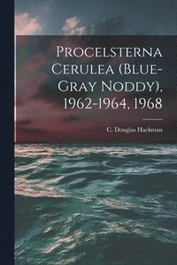 bokomslag Procelsterna Cerulea (Blue-gray Noddy), 1962-1964, 1968