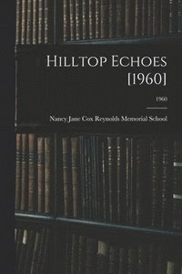 bokomslag Hilltop Echoes [1960]; 1960