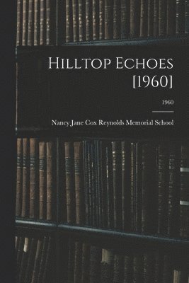 Hilltop Echoes [1960]; 1960, Häftad