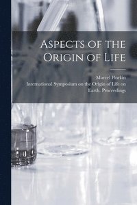 bokomslag Aspects of the Origin of Life