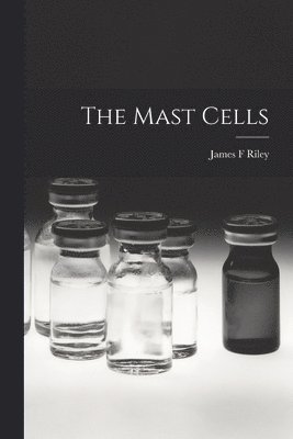 The Mast Cells 1