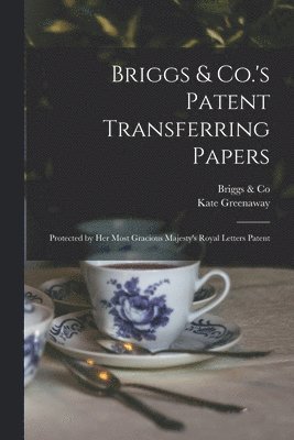 bokomslag Briggs & Co.'s Patent Transferring Papers