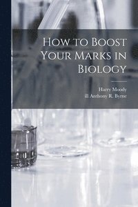 bokomslag How to Boost Your Marks in Biology