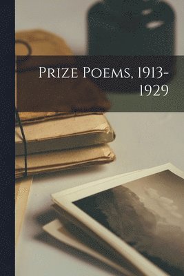 bokomslag Prize Poems, 1913-1929