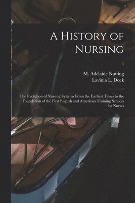 A History of Nursing [microform] 1