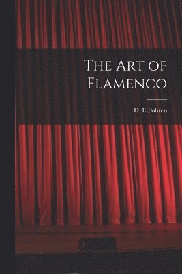 bokomslag The Art of Flamenco