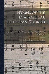 bokomslag Hymns of the Evangelical Lutheran Church