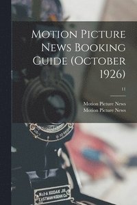 bokomslag Motion Picture News Booking Guide (October 1926); 11