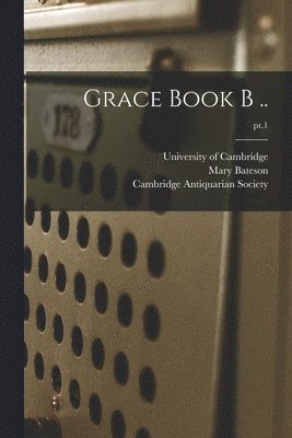 Grace Book B ..; pt.1 1