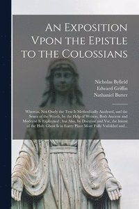 bokomslag An Exposition Vpon the Epistle to the Colossians