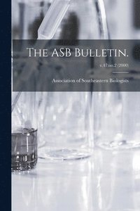 bokomslag The ASB Bulletin.; v.47: no.2 (2000)