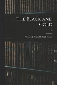 bokomslag The Black and Gold; 18