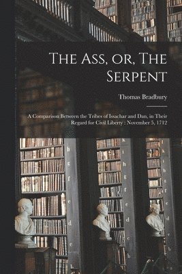 The Ass, or, The Serpent 1