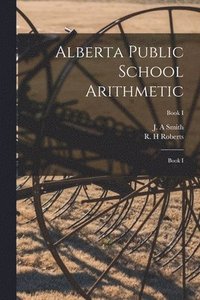 bokomslag Alberta Public School Arithmetic