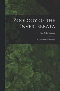 bokomslag Zoology of the Invertebrata