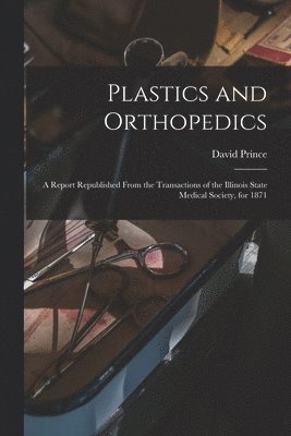 bokomslag Plastics and Orthopedics