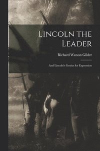 bokomslag Lincoln the Leader