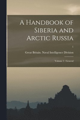 bokomslag Handbook of Siberia and Arctic Russia