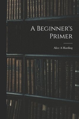 bokomslag Beginner's Primer