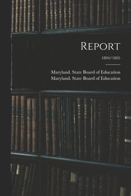 bokomslag Report; 1894/1895