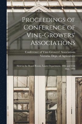 bokomslag Proceedings of Conference of Vine-Growers' Associations