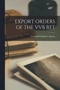bokomslag Export Orders of the Vvb Rft