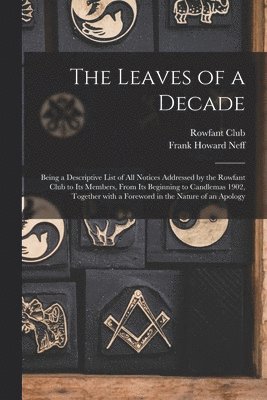 The Leaves of a Decade 1
