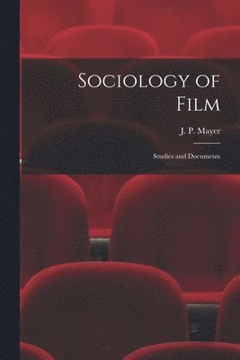 bokomslag Sociology of Film: Studies and Documents