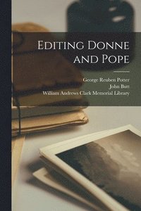 bokomslag Editing Donne and Pope