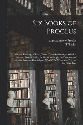 Six Books of Proclus 1