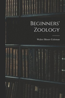 Beginners' Zoology
