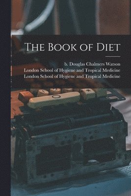 bokomslag Book of Diet [electronic Resource]