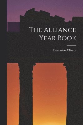 The Alliance Year Book 1