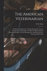 bokomslag The American Veterinarian