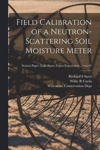 bokomslag Field Calibration of a Neutron-scattering Soil Moisture Meter; no.91