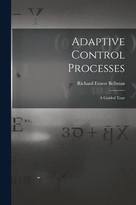 bokomslag Adaptive Control Processes