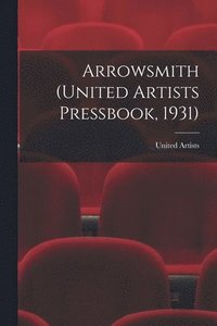bokomslag Arrowsmith (United Artists Pressbook, 1931)