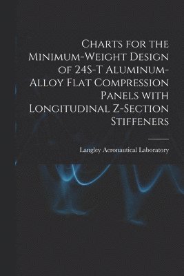 Charts for the Minimum-weight Design of 24S-T Aluminum-alloy Flat Compression Panels With Longitudinal Z-section Stiffeners 1