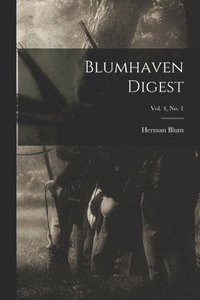 bokomslag Blumhaven Digest; vol. 4, no. 1