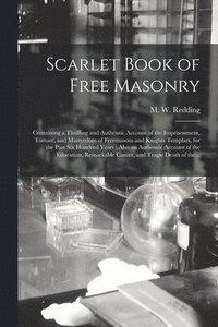 bokomslag Scarlet Book of Free Masonry