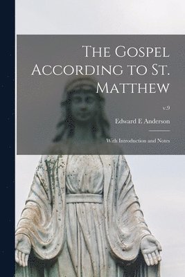 bokomslag The Gospel According to St. Matthew