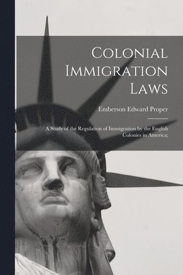 bokomslag Colonial Immigration Laws