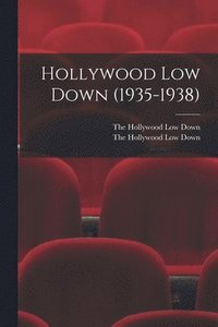 bokomslag Hollywood Low Down (1935-1938)