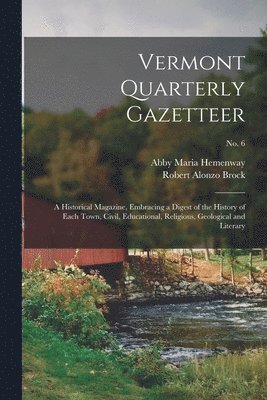Vermont Quarterly Gazetteer 1