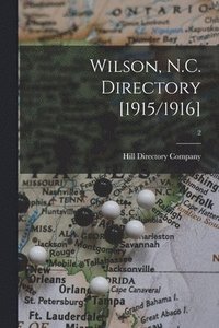 bokomslag Wilson, N.C. Directory [1915/1916]; 2