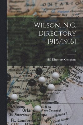 Wilson, N.C. Directory [1915/1916]; 2