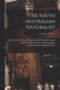 bokomslag South Australian Naturalist; v.27