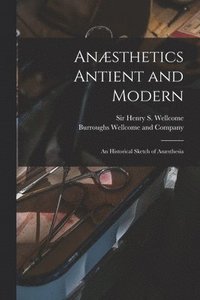 bokomslag Ansthetics Antient and Modern [electronic Resource]