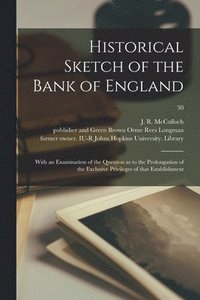 bokomslag Historical Sketch of the Bank of England