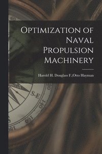 bokomslag Optimization of Naval Propulsion Machinery